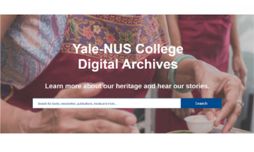 Walk down memory lane with Yale-NUS College Digital Archives