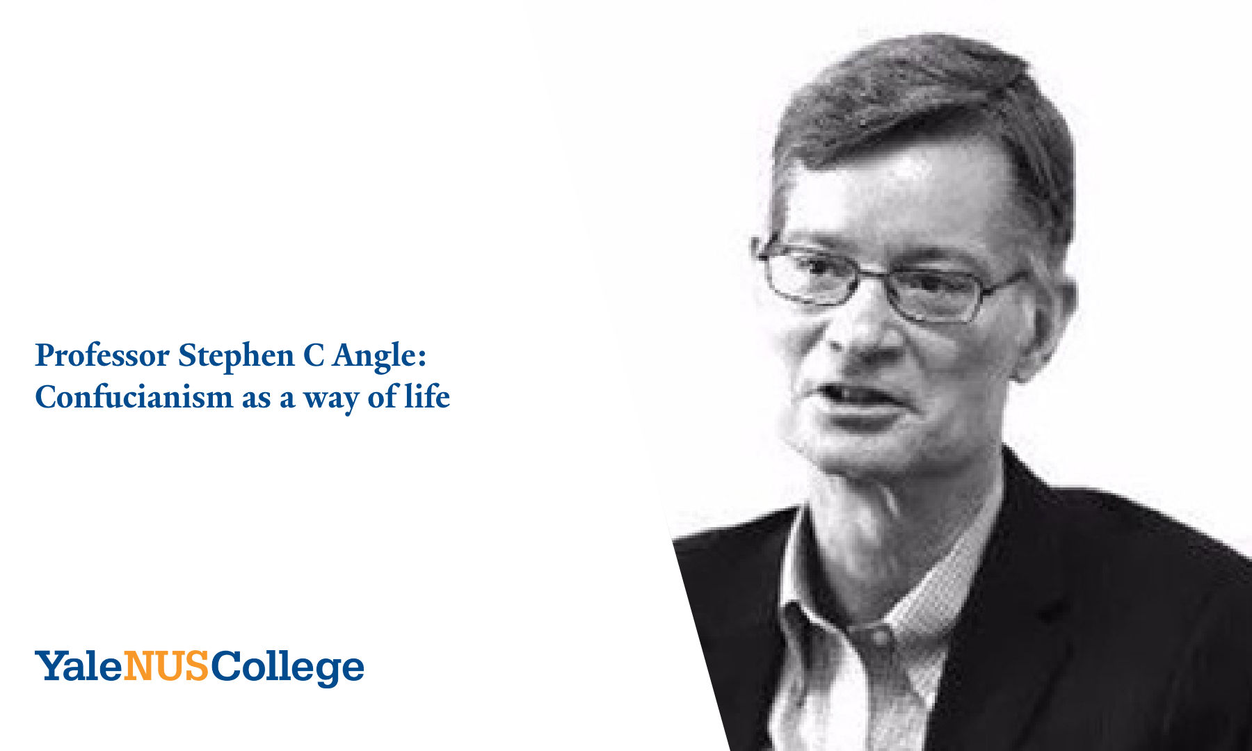 Professor Stephen C Angle: Confucianism as a way of life