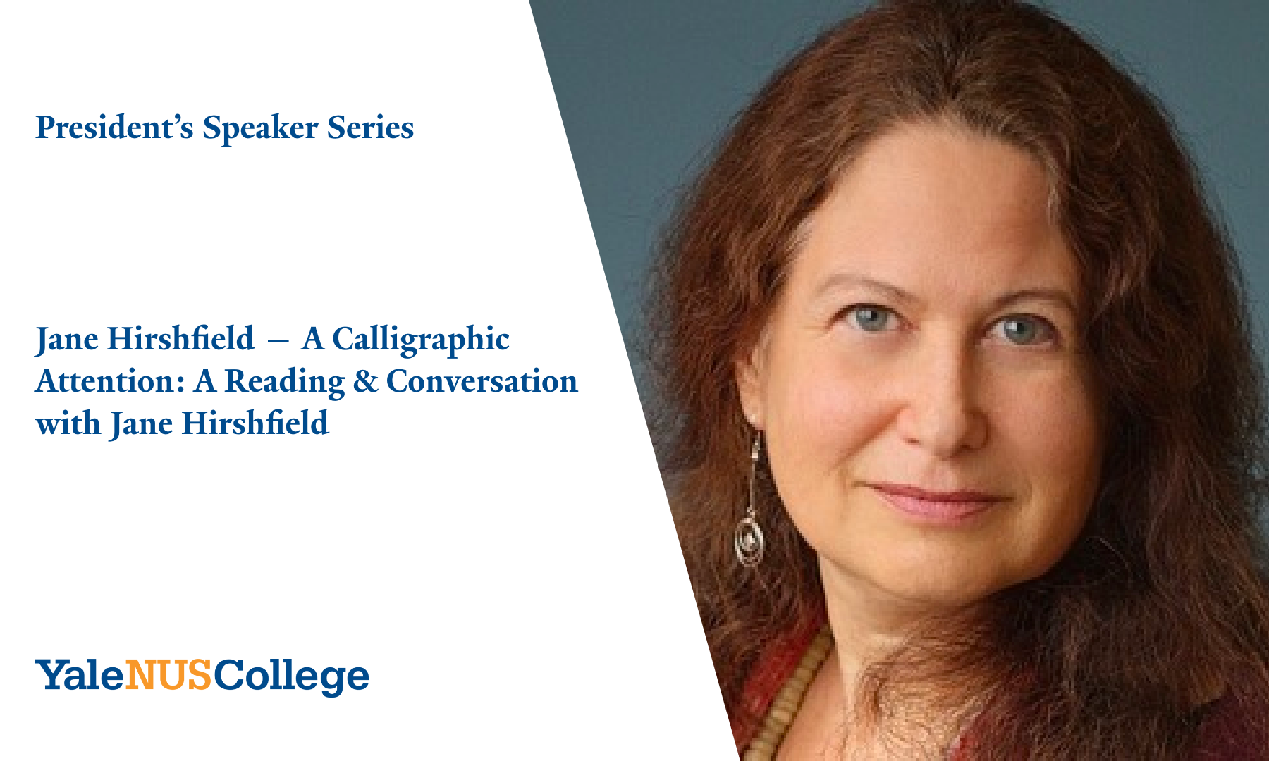 Jane Hirshfield -- A Calligraphic Attention: A Reading & Conversation with Jane Hirshfield